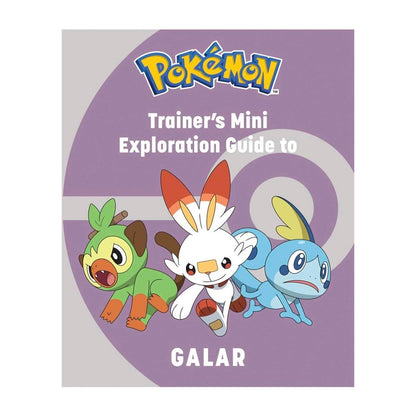 Pokémon: Trainer's Mini Exploration Guide to Galar book